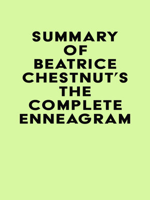 cover image of Summary of Beatrice Chestnut's the Complete Enneagram